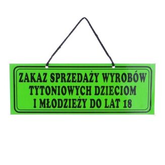 Tablica informacyjna ZAKAZ SPRZEDAŻY WYROBÓW TYTONIOWYCH DZIECIOM I MŁODZIEŻY DO LAT 18 zielona