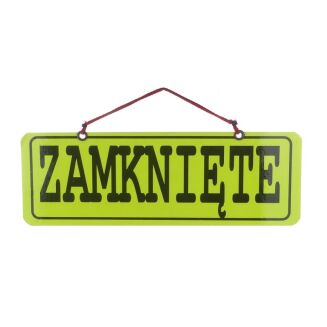 Tablica informacyjna ZAMKNIĘTE