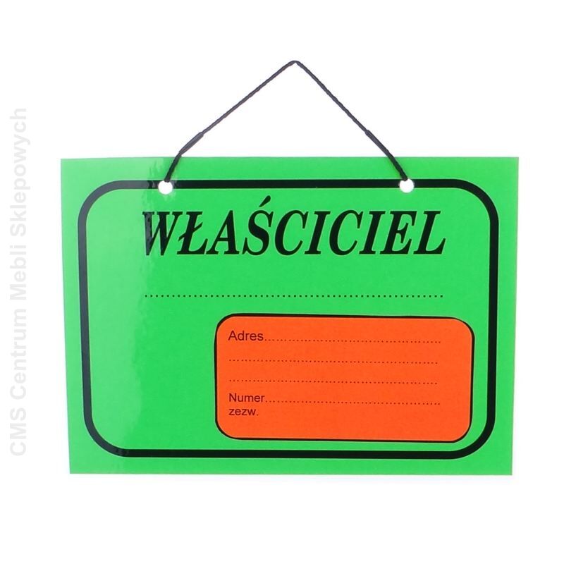 Tablica informacyjna WŁAŚCICIEL